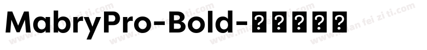 MabryPro-Bold字体转换