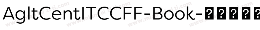AgltCentITCCFF-Book字体转换