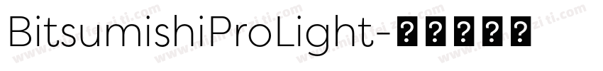 BitsumishiProLight字体转换