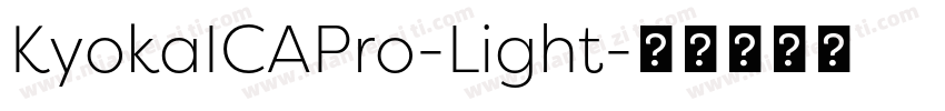 KyokaICAPro-Light字体转换