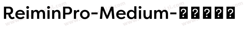 ReiminPro-Medium字体转换