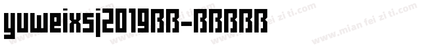 yuweixsj2019字体字体转换
