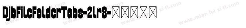 DjbFileFolderTabs-2lr8字体转换
