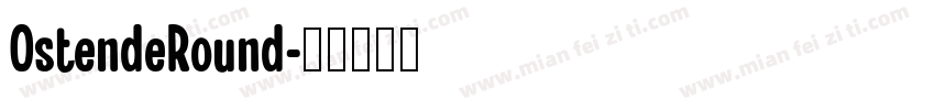 OstendeRound字体转换