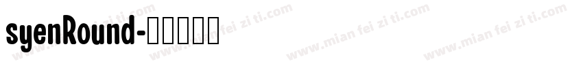 syenRound字体转换
