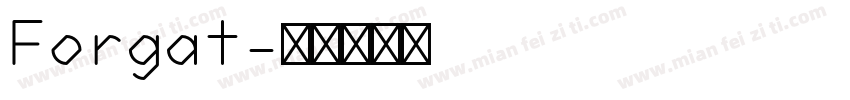 Forgat字体转换