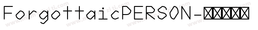 ForgottaicPERSON字体转换