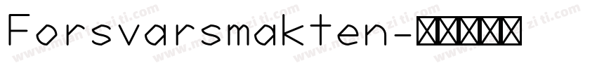 Forsvarsmakten字体转换