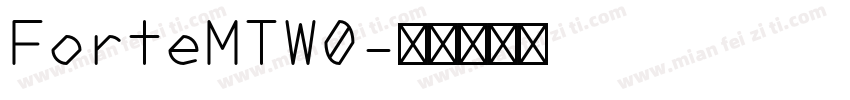 ForteMTW0字体转换