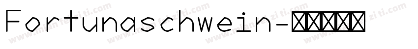 Fortunaschwein字体转换