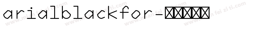 arialblackfor字体转换