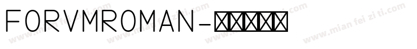 FORVMROMAN字体转换