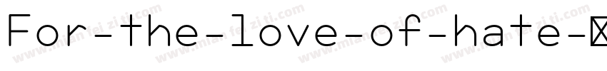 For-the-love-of-hate字体转换