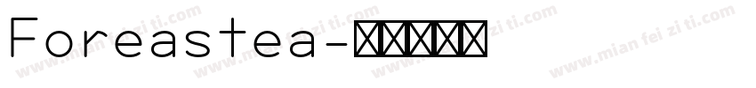 Foreastea字体转换