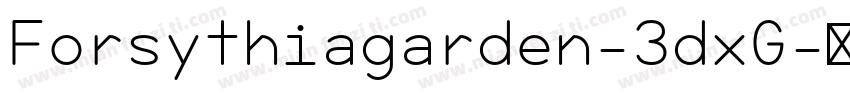 Forsythiagarden-3dxG字体转换