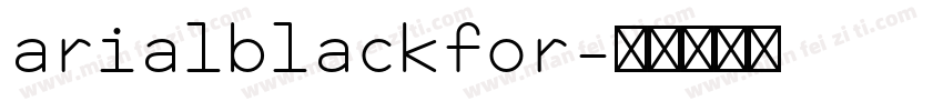 arialblackfor字体转换