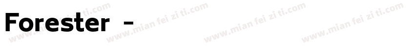 Forester字体字体转换