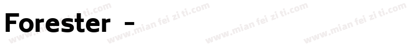 Forester字体字体转换
