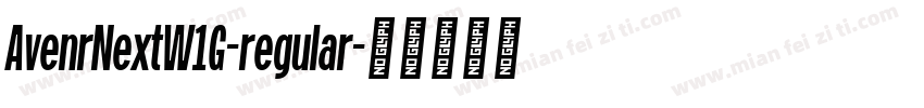 AvenrNextW1G-regular字体转换