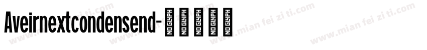 Aveirnextcondensend字体转换