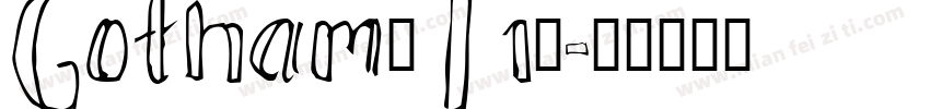 Gotham(T1)字体转换