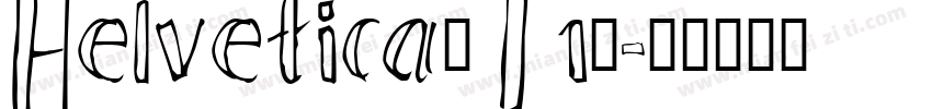 Helvetica(T1)字体转换