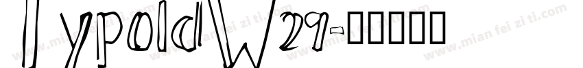 TypoldW29字体转换