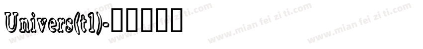 Univers(t1)字体转换