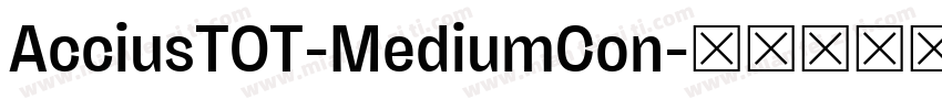 AcciusTOT-MediumCon字体转换