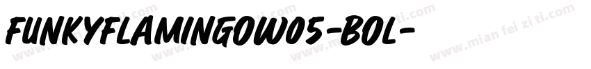 FunkyFlamingoW05-Bol字体转换
