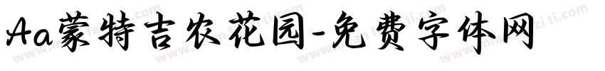 Aa蒙特吉农花园字体转换