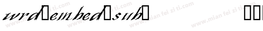 wrd_embed_sub_1291字体转换