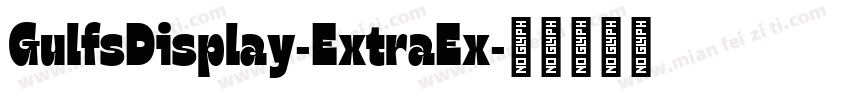 GulfsDisplay-ExtraEx字体转换