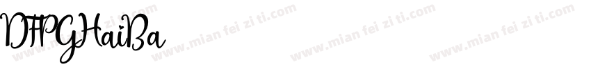 DFPGHaiBa字体转换