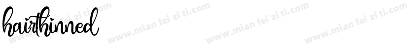 hairthinned字体转换