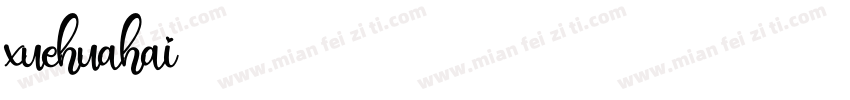 xuehuahai字体转换
