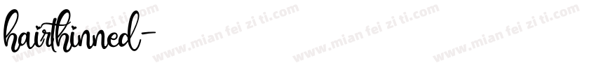 hairthinned字体转换