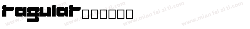 ragular字体转换