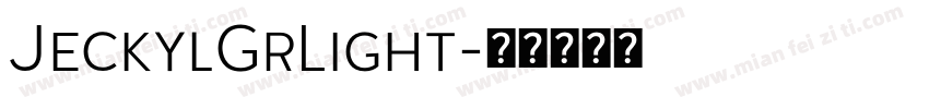 JeckylGrLight字体转换