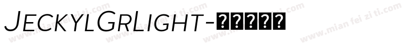 JeckylGrLight字体转换