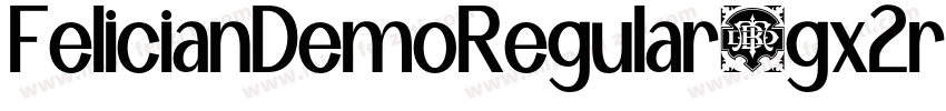 FelicianDemoRegular-gx2rE字体转换
