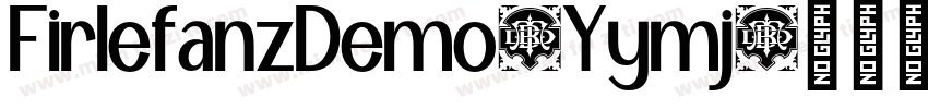 FirlefanzDemo-Yymj字体转换