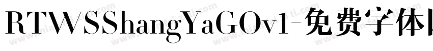 RTWSShangYaGOv1字体转换