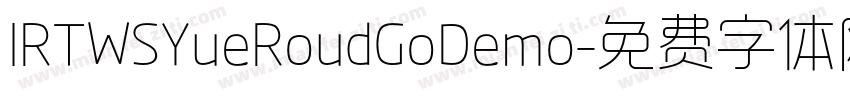 IRTWSYueRoudGoDemo字体转换