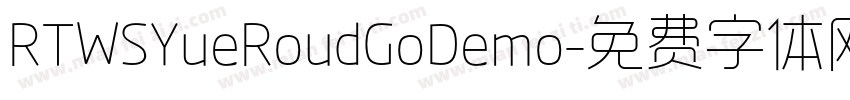 RTWSYueRoudGoDemo字体转换