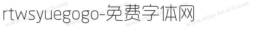 rtwsyuegogo字体转换