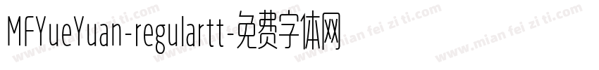 MFYueYuan-regulartt字体转换