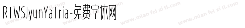 RTWSJyunYaTria字体转换