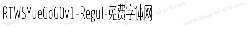 RTWSYueGoG0v1-Regul字体转换