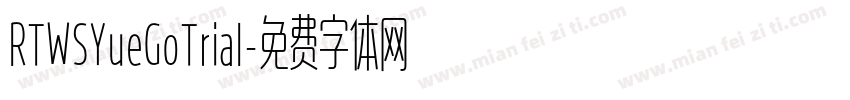 RTWSYueGoTrial字体转换